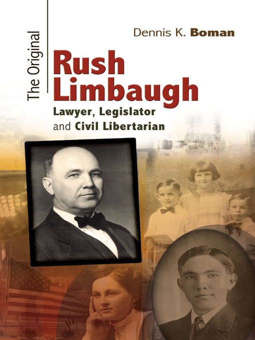 Title details for The Original Rush Limbaugh by Dennis K. Boman - Available